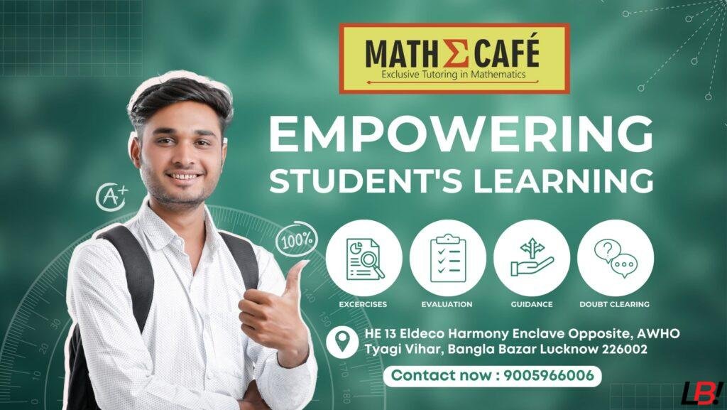 The Advantages of Home Tuition in Lucknow with Math E Cafe 3 | LucknowBuzz Math E Cafe Home Tuition in Lucknow
